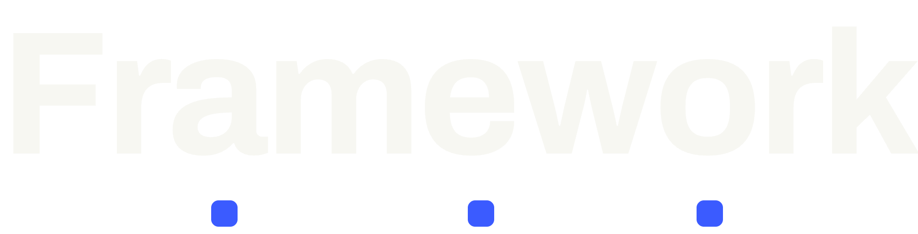 Framework